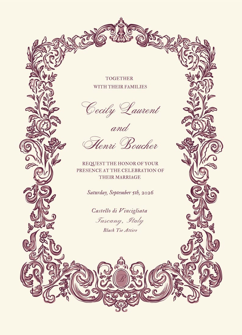 May include: Ivory wedding invitation with a decorative burgundy floral border. The invitation includes the names Cecily Laurent and Henri Boucher, along with the wedding date and location: Tuscany, Italy. The text reads "Black Tie Attire."
