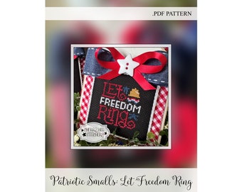 USA Cross Stitch Pattern - Patriotic Smalls: Let Freedom Ring - PDF, Instant Download, Americana, Handmade Gift Idea, Retreat Exchange