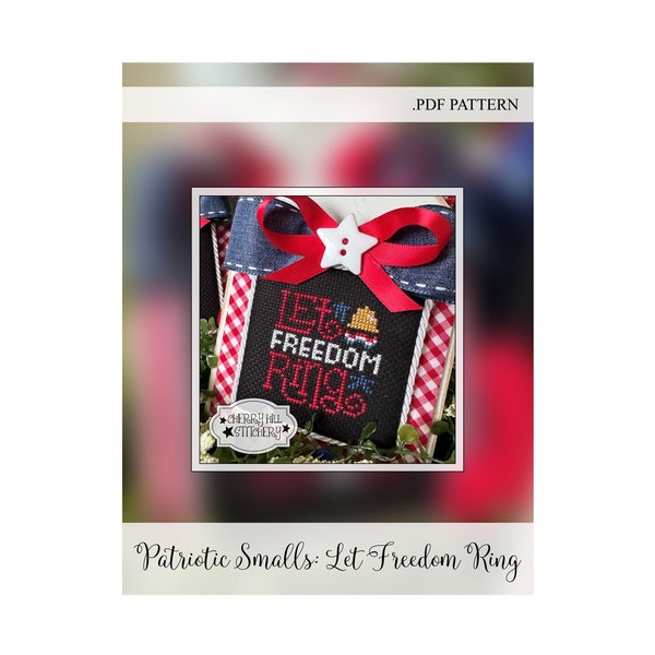 USA Cross Stitch Pattern - Patriotic Smalls: Let Freedom Ring - PDF, Instant Download, Americana, Handmade Gift Idea, Retreat Exchange
