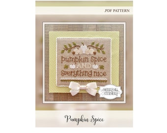 Pumpkin Spice -- .PDF Cross Stitch Pattern by Cherry Hill Stitchery