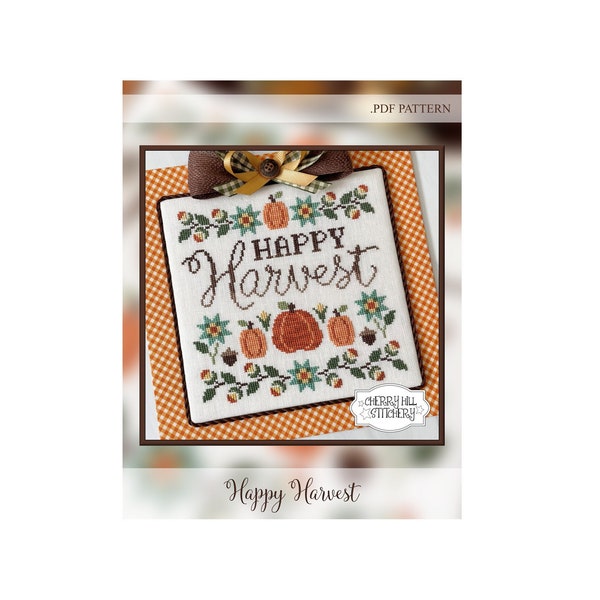 Happy Harvest -- .PDF Cross Stitch Pattern by Cherry Hill Stitchery