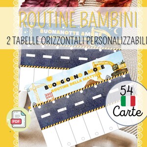 May include: Two printable charts for children featuring a construction theme. The charts are titled "Buonanotte Amore" and "Buongiorno Amore" and are designed to help children with their bedtime and morning routines. The charts are customisable and include 54 cards.