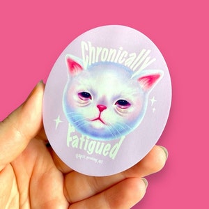 Chronically fatigued fridge Magnet - Chronic illness design - Disability artwork - Sleepy cat - Durable and Flexible Material