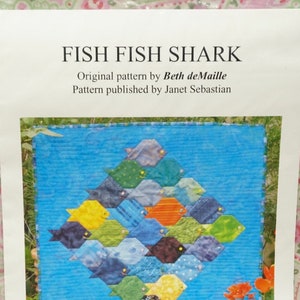 Fish Fish Shark by Beth deMaille, Quilting Pattern; Previously Owned