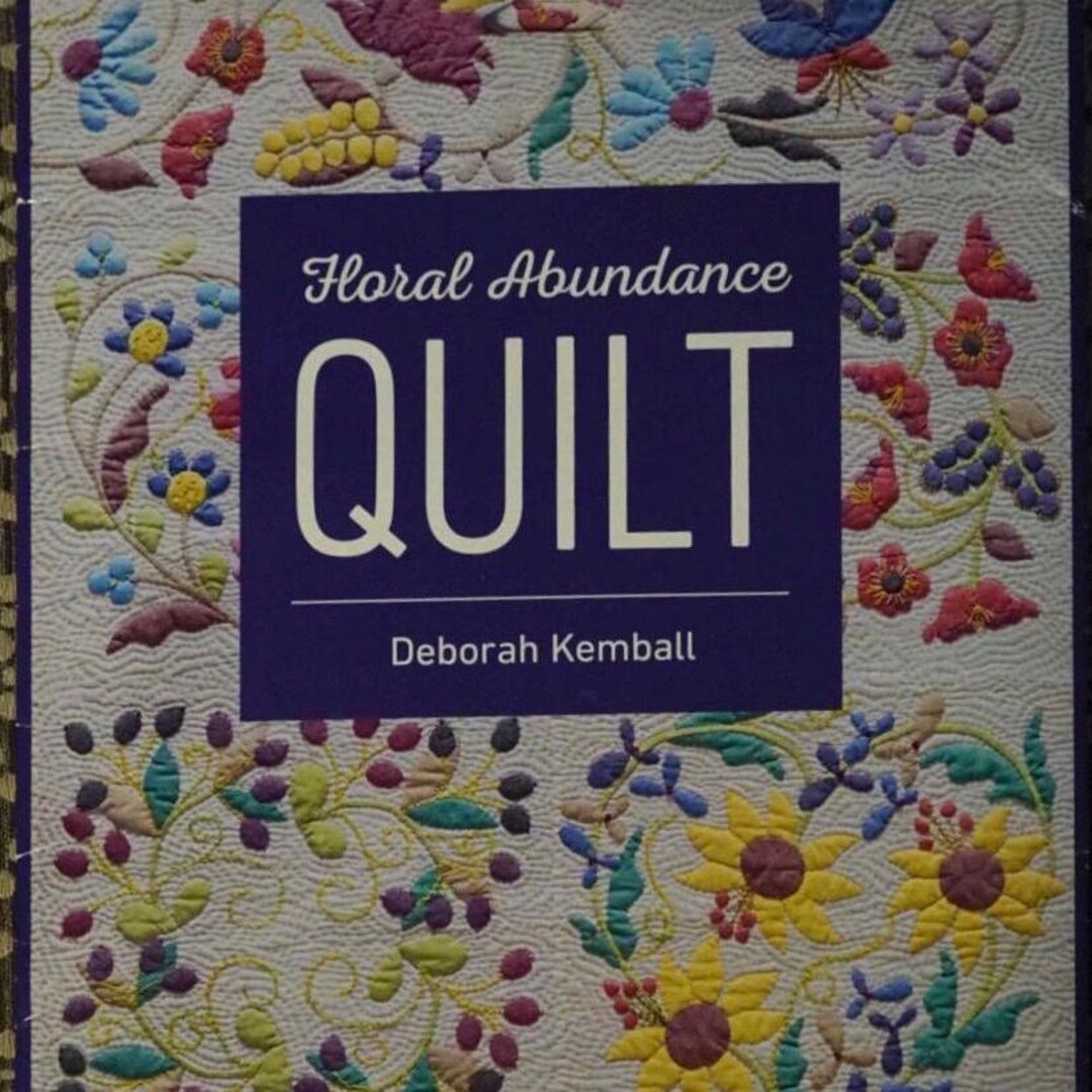 Floral Abundance Quilt Pattern Packet With Instructions by Deborah ...