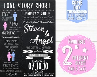 May include: A black and white chalkboard style save the date announcement for a wedding. The announcement features a long story short timeline of the couple's relationship, including the year they met, their first date, and their engagement. The announcement also includes the couple's names, wedding date, and location. The announcement is available in two sizes: 4x6 inches and 5x7 inches.