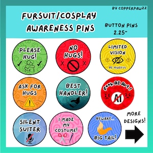 Fursuit/Cosplay Social Awareness Button Pin Pinback 2.25”