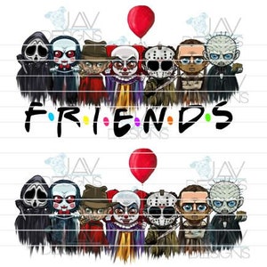 May include: A group of horror movie characters, including Freddy Krueger, Jason Voorhees, Michael Myers, and Ghostface, are lined up together with the word "FRIENDS" in rainbow letters above them. A red balloon is floating above the group.