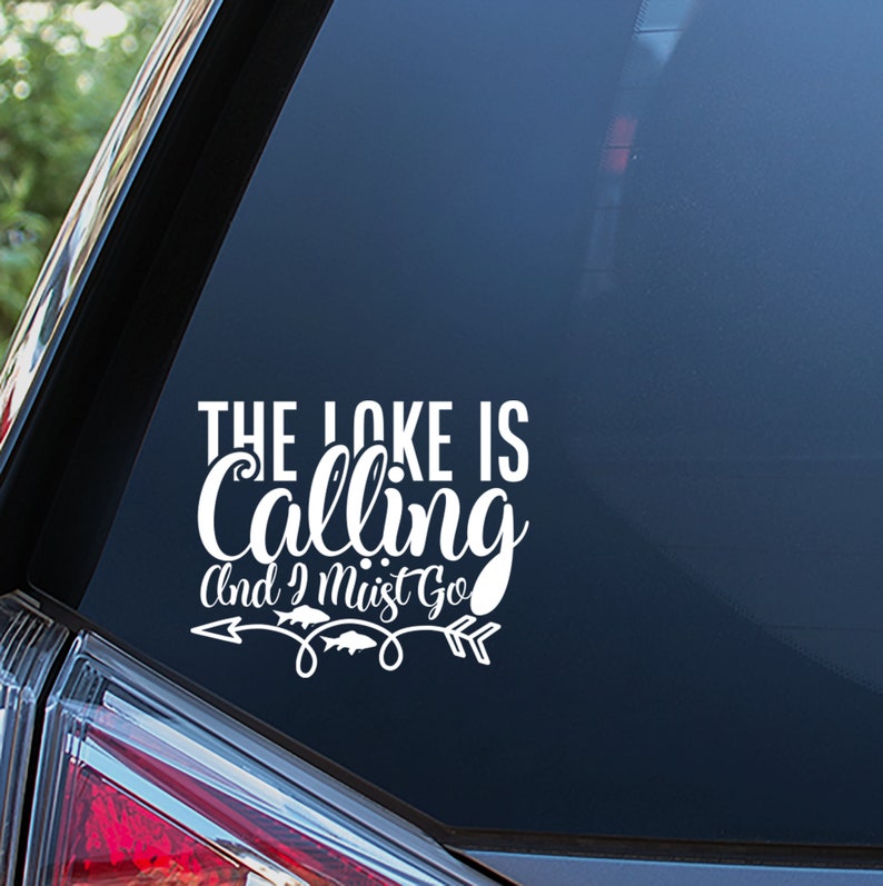 The Lake Is Calling And I Must Go Sticker For Car Window | Etsy