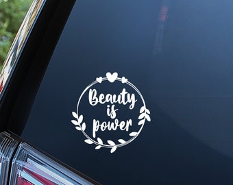 Beauty Is Power Sticker For Car Window, Bumper, or Laptop. Free Shipping!