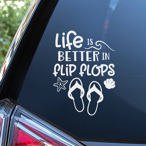 Life Is Better In Flip Flops Sticker For Car Window, Bumper, or Laptop. Free Shipping!