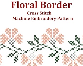 Floral Border Cross Stitch Machine Embroidery Pattern - Etsy