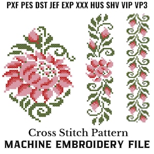 Puede incluir: Un patrón de punto de cruz con un gran diseño floral rosa y rojo, junto con dos patrones de borde floral vertical. Los diseños están sobre un fondo blanco. El texto "Cross Stitch Pattern MACHINE EMBROIDERY FILE" se muestra debajo.