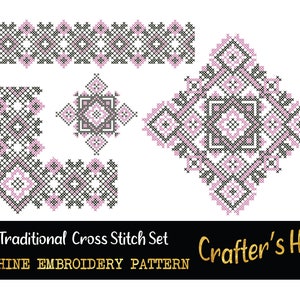 May include: A set of four traditional cross stitch patterns in black and pink. The patterns include a border, a corner, a square, and a diamond shape. The text "Traditional Cross Stitch Set" and "Crafter's Hub" is included in the image.