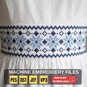 Könnte beinhalten: Weißes Kleid mit detailliertem blau-weißem, besticktem Bund. Die Stickerei zeigt ein geometrisches Schneeflockenmuster. Das Bild enthält den Text "MACHINE EMBROIDERY FILES" und Dateityp-Abkürzungen.