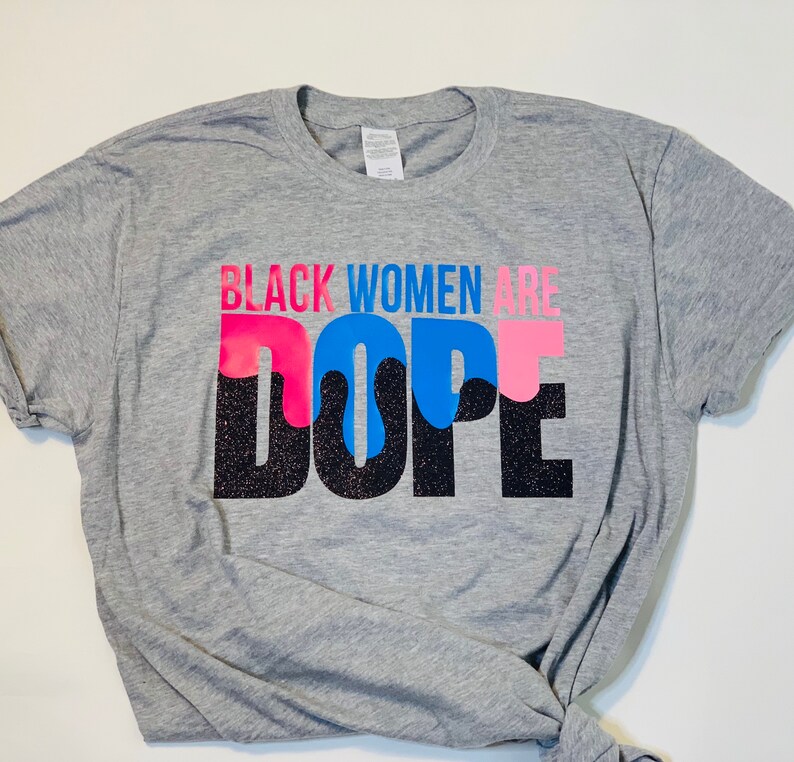 Dope Graphic Tee, Black Women Tee, Black Women Tshirt, Dope Ladies Tee