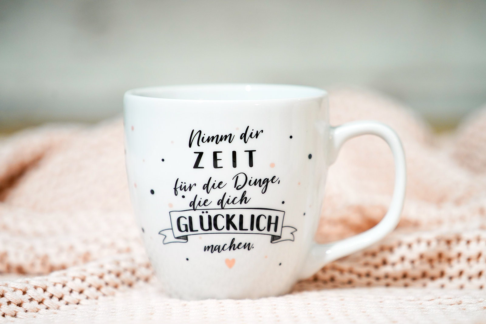 Jumbo Tasse mit Spruch Nimm dir Zeit für die Dinge, die dich glücklich