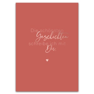 Postkarte "Die schönsten Geschichten schreibe ich mit Dir"
