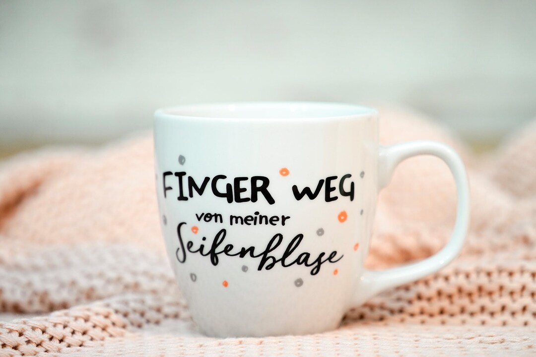 Jumbo Tasse Mit Spruch finger Weg Von Meiner Seifenblase Geschenk Für