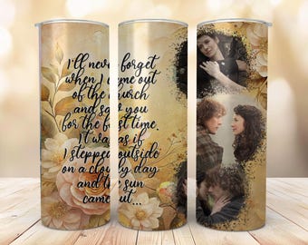 Outlander inspired wrap tumbler design, outlander love quotes, Downloads, 20 oz Skinny Sublimation Tumbler, Digital Download PNG,
