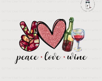 Free Free 84 Peace Love And Wine Svg SVG PNG EPS DXF File