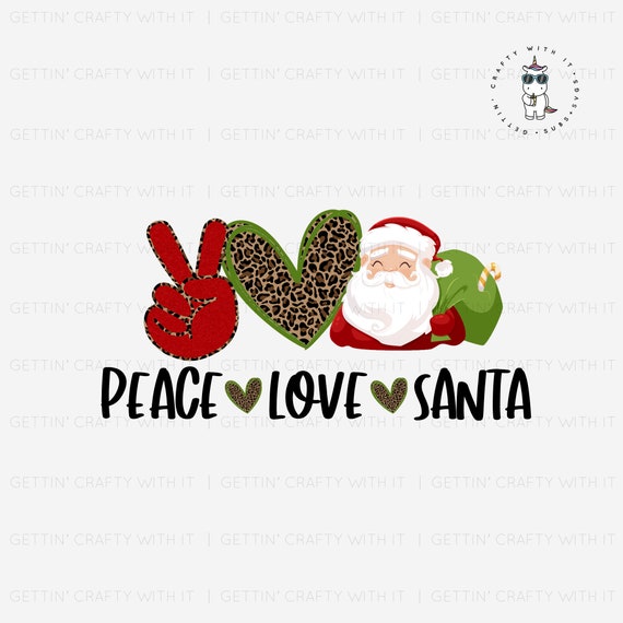 Peace Love Santa Png Digital Download Etsy 