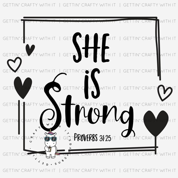 She is strong Sublimation Transfer Proverbs 31:25 Ready to Press
