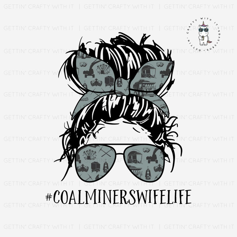 Coal Miners Wife Life PNG Digital Download Digital Download Etsy