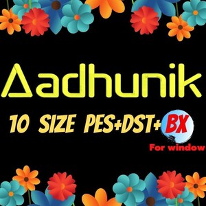 Aadhunik embroidery fonts,PES,DST,BX font,Basic font,Various fonts,embroidery designs,machine embroidery fonts,machine embroidery designs