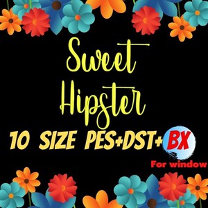 Sweet Hipster embroidery fonts,PES,DST,BX file,Script font,Handwritten font,embroidery designs,machine embroidery fonts,machine embroidery