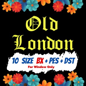 Old London embroidery fonts,PES,DST,BX file,Gothic font,Medieval font,embroidery designs,machine embroidery fonts,machine embroidery