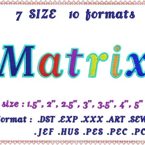 Matrix 2 color(Fill+Satin) Embroidery Fonts Machine Embroidery Designs Monogram Alphabet Letters Digital Font Download Instant Download