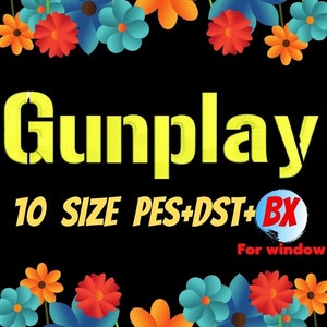Gunplay embroidery fonts,PES,DST,BX file,Fancy font,Stencil font,Army font,embroidery designs,machine embroidery fonts,machine embroidery