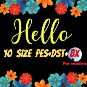 Hello embroidery fonts,PES,DST,BX file,Script font,Calligraphy font,embroidery designs,machine embroidery fonts,machine embroidery