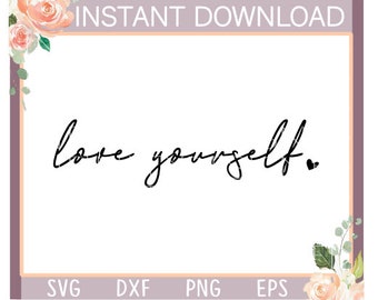 Download Love Yourself Svg Etsy