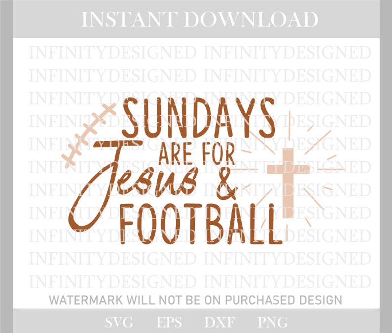 May include: A brown and white digital design with the text "Sundays are for Jesus & Football" and a cross with a sunburst behind it.
