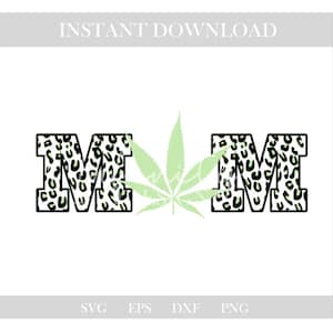 May include: Digital design with the letters "MM" in a bold, black-outlined font with a leopard print pattern in black and green. A green cannabis leaf is centered between the letters. The words "INSTANT DOWNLOAD" are at the top.