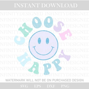 choose happy svg,choose happy png,happy svg,happy png,smiley face svg,smiley face png,smiley svg,smiley png,svg,svg files,cricut,png,svg