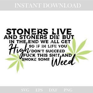 stoner svg,stoner png,weed svg,weed png,pot svg,pot png,420 svg,420 png,svg,svg files,svg files for cricut,sublimation,printables,png,dxf