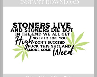 stoner svg,stoner png,weed svg,weed png,pot svg,pot png,420 svg,420 png,svg,svg files,svg files for cricut,sublimation,printables,png,dxf