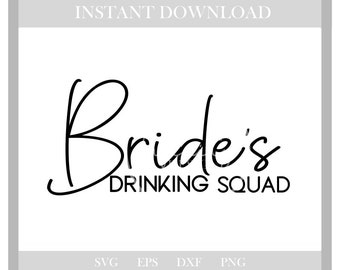 bride svg,bridal svg,engaged svg,engagement svg,wedding svg,bachelorette svg, bachelorette party svg,bride squad svg,svg,svg files,dxf,png