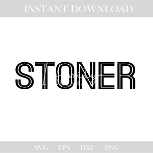 Stoner Lettering Stoner Svg,stoner Png,weed Svg,weed Png,pot Svg,pot Png,420 Svg,420 Png ...