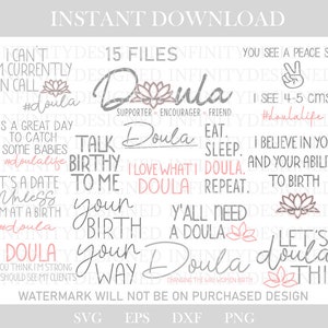 May include: A digital download of 15 printable files featuring quotes about doulas. The quotes are in a variety of fonts and colors, including pink, gray, and white. The quotes include "I can't I'm currently on call #doula", "It's a great day to catch some babies #doulalife", "Talk birthy to me", "I love what I doula", "Y'all need a doula", "Let's doula this", and more.