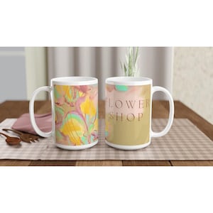 Pastel Flower Shop Mug - Floral Lover's Ceramic Coffee Cup - Perfect Gift for Garden Enthusiasts