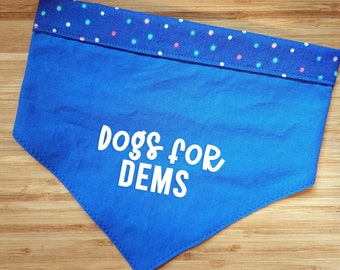 Dogs for Dems | Democratic Dog Bandana | Wag the Vote 2022 | Add Custom State Outline