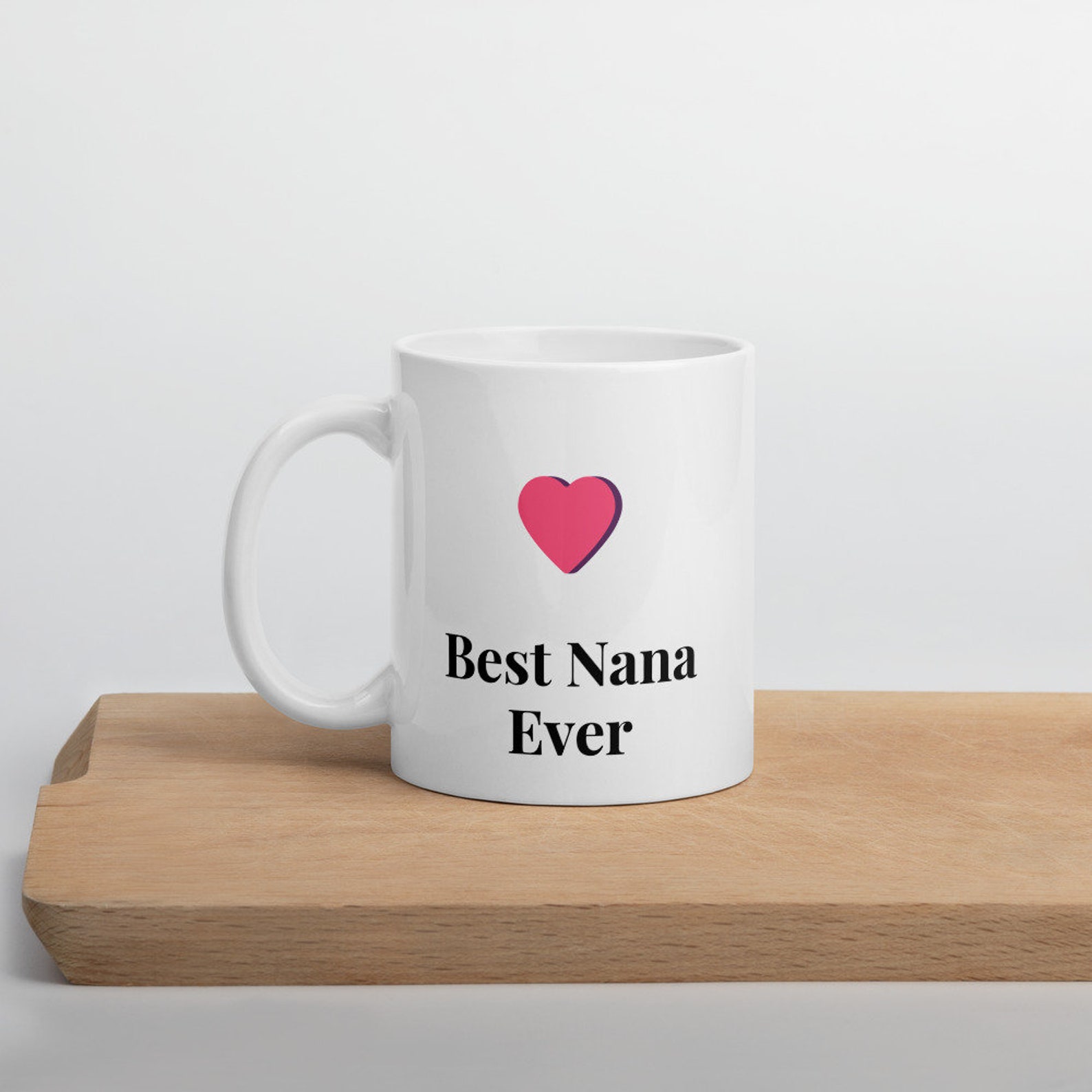 Nana Mug Best Nana Ever Mug Nana Coffee Mug Nana Gifts Etsy