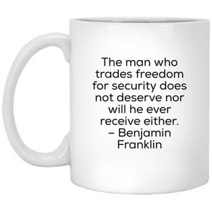 Benjamin Franklin Freedom Quote Mug