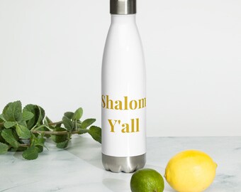 Shalom Y'all Stainless Steel Double- Wall Vacuum Flask Water Bottle