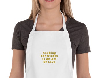 Chef's Apron - Cooking For Others Embroidered Apron