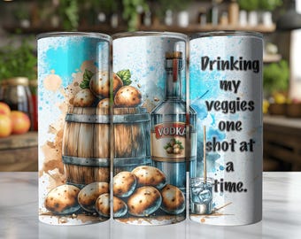Funny Vodka Tumbler Wrap: 20oz Skinny Sublimation Design (Digital Download)